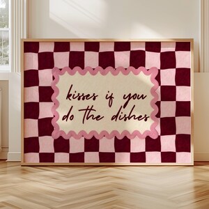 Küsse, wenn Sie das Geschirr Zitat Druck, horizontale Spaß Typografie Küche Poster, handgezeichnete Retro karierte Rubin Rosa Ölgemälde Wandkunst