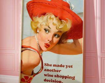 7 Vintage Retro Woman poster, Happy housewife print, 50s 60s 70s pin up wall art, humorous print, girly dormroom decor, feminist funny quote