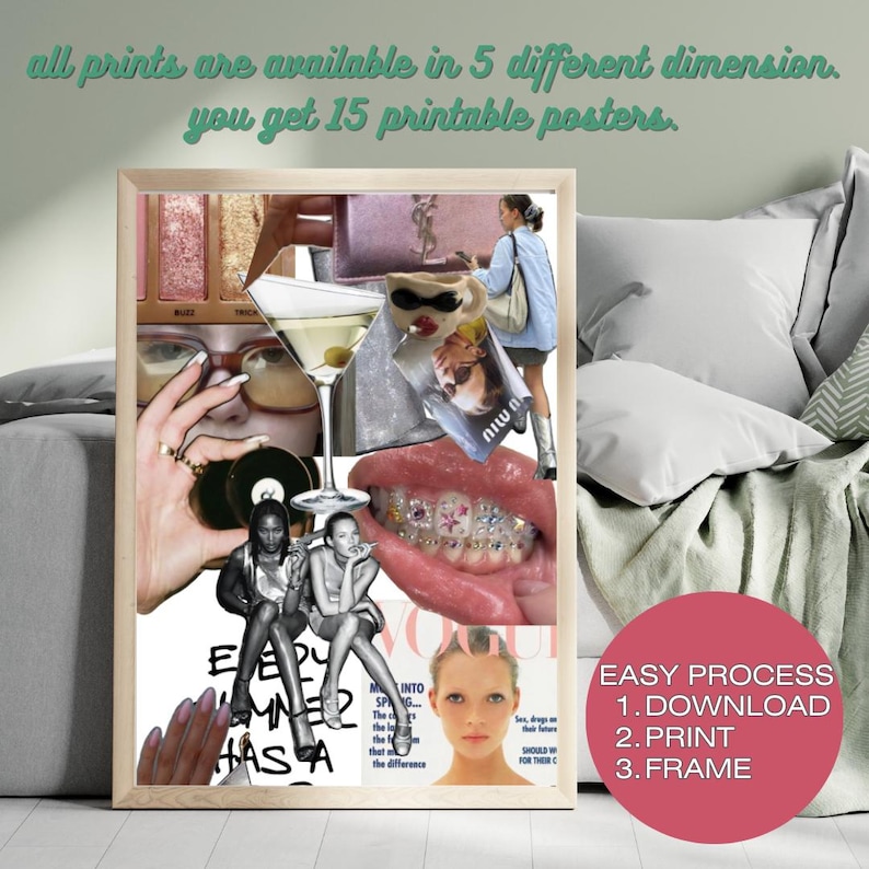 May include: A digital collage poster featuring a martini glass, a mouth with jeweled teeth, fashion magazine clippings, and a person in a blue shirt. The text reads: all prints are available in 5 different dimension. you get 15 printable posters.