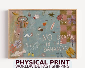 May include: A rectangular wall art print in a light wood frame featuring a light blue background with the white text NO DRAMA IN THE BAHAMAS. The artwork includes various hand-drawn illustrations of tropical items like bananas, fish, palm trees, flowers, a beach umbrella, and cocktails.
