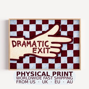 Dramatic Exit PHYSICSL FINE Art Print - Hand Drawn Horizontal Retro Checkered Oil Painting Wall Art with Trendy Typography for entryway
