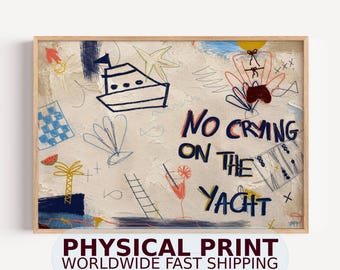 No Crying On The Yacht PHYSICAL Fine Art Print - Hand drawn Horizontal Beach House Summer Abstract Collage Oil Painting Coastal Wall Art