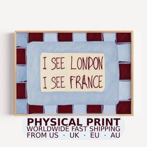 Veo Londres, veo Francia / Lámina de arte FÍSICA - Arte de pared para baño con tipografía retro divertida dibujada a mano