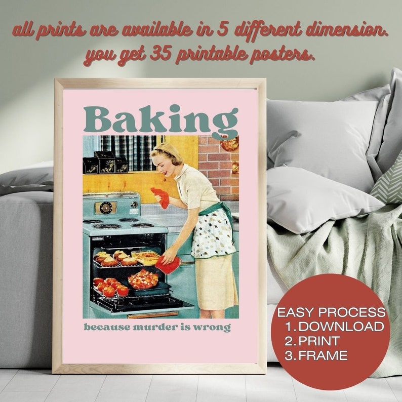 May include: A framed poster featuring a vintage illustration of a person baking in a kitchen with a teal stove. The text reads Baking at the top and because murder is wrong at the bottom. The poster is pink with a retro aesthetic and kitchen scene.