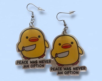 Peace Was Never an Option Earrings