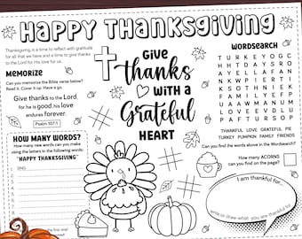 May include: Thanksgiving activity placemat with a black and white design. Features a word search, fill-in-the-blank, and drawing prompts. Includes the phrases "Happy Thanksgiving", "Give thanks with a grateful heart", and "I am thankful for..."