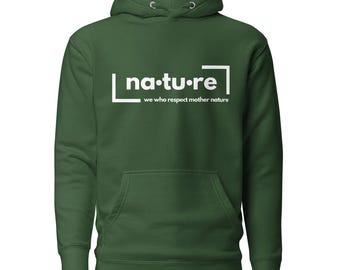 Nature Slogan Hoodie: Organic Cotton Blend Pullover