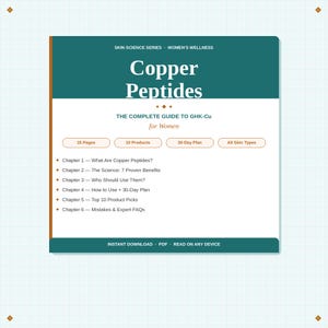 May include: A digital guide titled "Copper Peptides" for women's wellness, featuring a teal and white design. The cover includes the text "Skin Science Series" and details on the guide's content, such as "15 Pages" and "10 Products."