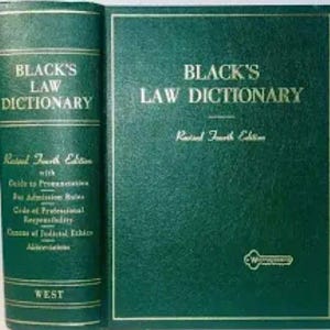 May include: A dark green hardback book titled Black's Law Dictionary, Revised Fourth Edition. The front cover and spine feature gold embossed text and lines. The spine includes additional text listing contents like Guide to Pronunciation.