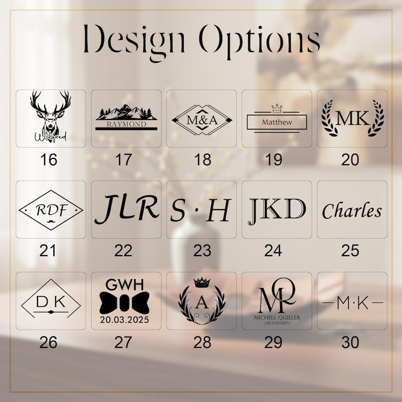 May include: A grid of fifteen black graphic design options labeled 16 through 30, featuring various monograms, names, and symbols including a deer, mountains, crowns, laurel wreaths, and a bow tie, all displayed on a white background with the title Design Options.