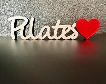3D Printed Pilates Sign with Heart | Freestanding Pilates Studio Decor Home Gym Accent
