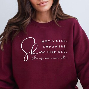 Motivates, empowers, Boho Inspirational Sweatshirt, Positive Affirmations Shirt, Kindness Shirt,Hustle Shirt, Entrepreneur , Empowered Women