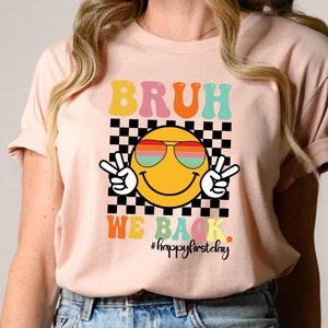 Bruh We Back to School T-shirt, Back to School Shirt for Teachers, Back to School Sweatshirt, Retro Style Funny Comeback Graphic Sweatshirt