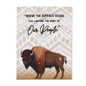 Where the Buffalo Roam Fleece Blanket|Native American Inspired Throw with Tribal Patterns|Indigenous Buffalo quote fleece|Native Heritage