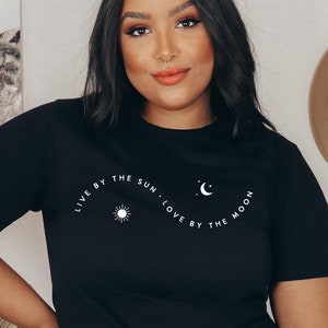 Live by the sun, Boho Inspirational T-Shirt, Positive Affirmations Shirt, Kindness Shirt, Hustle Shirt, Entrepreneur , Empowered Women Shirt