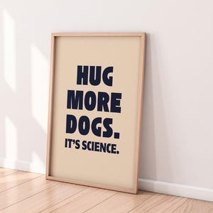 Hug More Dogs Wall Art | Aesthetic Print | Printable Cute Dogs Wall Art | Dog Lover Gift | Funny Dog Print | Trendy Dog Decor | Dog Mom Gift