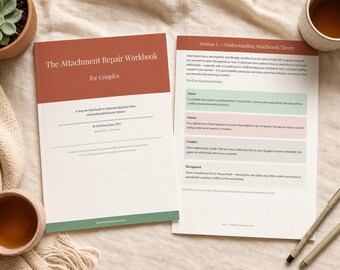 May include: The Attachment Repair Workbook for Couples with a rust-colored cover and a white interior page showing Section 1: Understanding Attachment Theory. The workbook lists four attachment styles with color-coded boxes in green, pink, and gray.