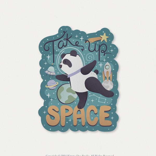 Take Up Space Cute Panda in Outerspace Die Cut Sticker with Rockets Planets and Stars Cute for Kids and Children