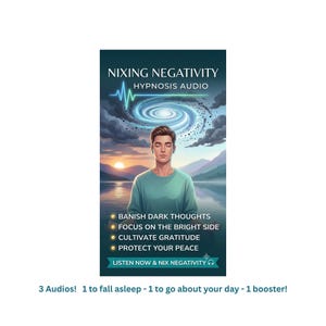 Könnte beinhalten: Eine digitale Grafik für Nixing Negativity Hypnosis Audio mit einer Person, die bei Sonnenuntergang an einem See meditiert. Der Text lautet: NIXING NEGATIVITY HYPNOSIS AUDIO, BANISH DARK THOUGHTS, FOCUS ON THE BRIGHT SIDE, CULTIVATE GRATITUDE, PROTECT YOUR PEACE, LISTEN NOW & NIX NEGATIVITY, 3 Audios! 1 to fall asleep - 1 to go about your day - 1 booster!