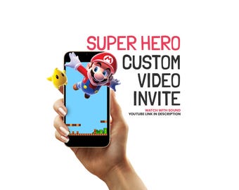 May include: A smartphone displaying a custom video invite with a Super Hero theme. The screen shows a video game scene with a cartoon character. Text on the image reads "SUPER HERO CUSTOM VIDEO INVITE".