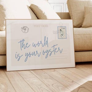The World Is Your Oyster, Aesthetic Postcard Poster, Blue Coastal Wall Art, Minimalist Seashell Print for Beach Dorm Decor, Digital Download