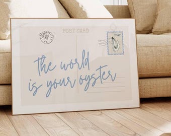 The World Is Your Oyster, Aesthetic Postcard Poster, Blue Coastal Wall Art, Minimalist Seashell Print for Beach Dorm Decor, Digital Download