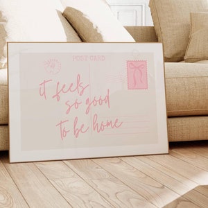 Feels So Good To Be Home, Girly Postcard Poster, Trendy Horizontal Print, Cute Preppy Aesthetic, Pink Coquette Wall Art, Digital Download
