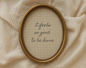 It Feels So Good To Be Home Print, Neutral Gingham Wall Art for Cottagecore Decor, Digital Download
