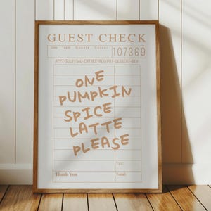 Pumpkin Spice Latte Wall Art, Trendy Guest Check Print, Cute Autumn Poster, Cozy Coffee Art, Warm Fall Decor, Spooky Halloween Digital Print