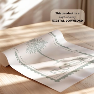 May include: Rolled-up print featuring a palm tree illustration in a muted green color. The word "FLORIDA" is printed in a rectangular frame. The text "This product is a High-Quality DIGITAL DOWNLOAD" is also visible.