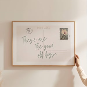 These Are The Good Old Days, Postcard Poster, Trendy Wall Art, Cute Print, Retro Apartment Aesthetic, Girly Dorm Decor, Digital Download