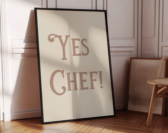 Yes Chef Poster, Retro Western Beige Print, Kitchen Wall Art, Funny Cooking Quote, Minimalist Dorm Apartment Decor, Trendy Typography Sign