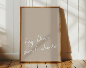 Sweet Cheeks, Funny Bathroom Print, Cute Modern Wall Art, Girly College Bathroom Decor, Trendy Toilet Poster, Minimalist Sign, Printable