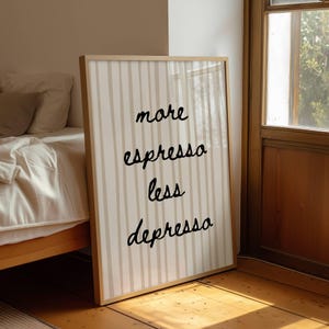 More Espresso Less Depresso Stripe Print, Funny Kitchen Wall Art for Modern Coffee Bar Decor, Digital Download