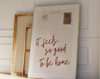 It Feels So Good To Be Home Postcard Print, Retro Quote Wall Art for Hallway Decor, Digital Download