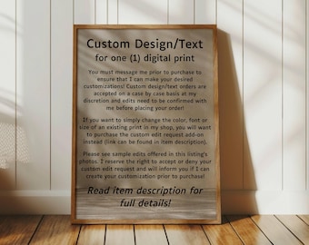 Custom Design/Text Request For One Digital Print, Custom Printable Wall Art, Custom Quote Digital Print, Personalized Sign, Digital Download