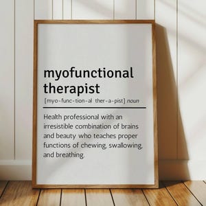 Myofunctional Therapist Definition Print, Orofacial Therapist Gift for Myofunctional Therapy Office Decor, Digital Download