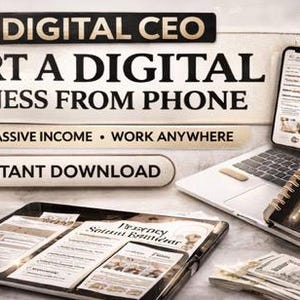 May include: Image promoting digital business. Text reads "DIGITAL CEO START A DIGITAL BUSINESS FROM PHONE" with "BUILD PASSIVE INCOME • WORK ANYWHERE" and "INSTANT DOWNLOAD". Includes a laptop, smartphone, tablet, notebook, and cash.