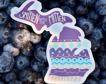 Michigan Sticker: Smitten with the Mitten - Waterproof Vinyl Decal