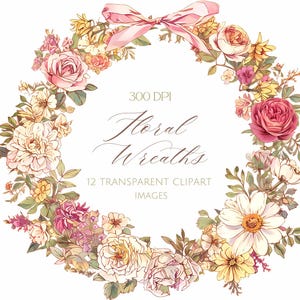 Floral Wreaths Clipart - 300 DPI Floral Clipart - Wedding Clipart - Instant Download PDF for Commercial use. PNG Clip Art, Rose Wreath