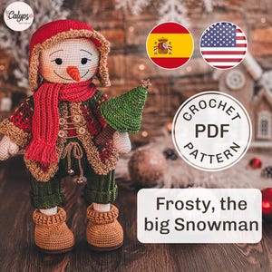 Frosty, the big snowman Amigurumi pattern ornament / crochet / PDF pattern / Crochet doll / Spanish & English