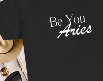 Be You Aries shirt, astrology lovers, gifts for men, gifts for women, Unisex Heavy Cotton Tee