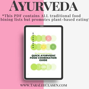 Ayurveda Food Combining, Vata Pitta Kapha Dosha Food Guide, Ayurveda Yoga Downloadable Digital PDF, Womens Health, Plant Based Food Guide