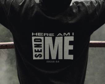Here I am Send Me Hoodie, Bible Verse Isaiah 6:8, Christian Faith Church Youth Group Pastor Leader Clothes Sweatshirt Shirt Gift Present