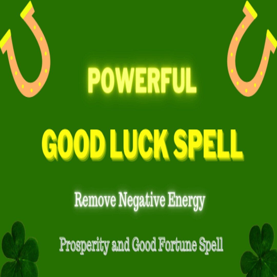 Special GOOD LUCK SPELL | Super Great Luck Spell | Infinity Luck and ...