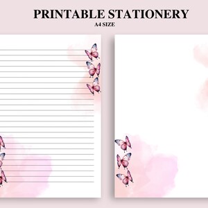 May include: Printable stationery set featuring a pink watercolour background and butterfly illustrations. The set includes two sheets of paper, one with lined paper and one with blank paper. The paper is A4 size.