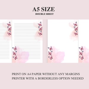 May include: Printable A5 size double sheet stationery paper with a pink watercolour background and butterfly design. Print on A4 paper without any margins using a printer with a borderless option.