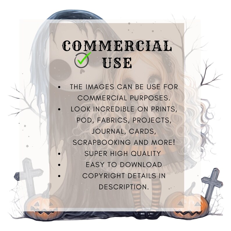 May include: A digital illustration of two spooky girls with jack-o'-lantern pumpkins. The text reads "COMMERCIAL USE. The images can be use for commercial purposes. Look incredible on prints, POD, fabrics, projects, journal, cards, scrapbooking and more! Super high quality. Easy to download. Copyright details in description."