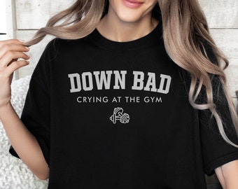 Down Bad Shirt, Crying At The Gym Shirt, TTPD Shirt, TTPD New Album Shirt, Tortured Poets Department Sweatshirt, Tortured Poet Gift For Her