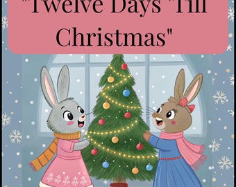 Christmas Countdown Chlildrens Buch, Weihnachtsbuch für Kinder, Countdown zum Weihnachtsbuch, Kinderbuch für Geschenke, Weihnachtsgeschichte.